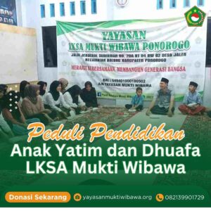 Peduli Pendidikan Yayasan Muti Wibawa Ponorogo