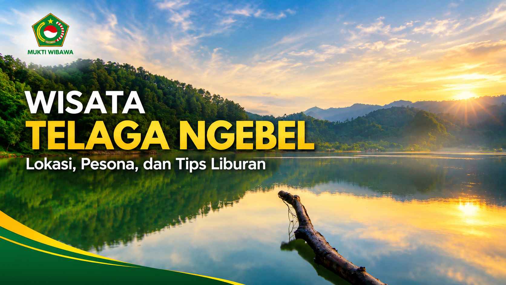 Wisata Telaga Ngebel Lokasi, Pesona, dan Tips Liburan Panti Asuhan Ponorogo Mukti Wibawa